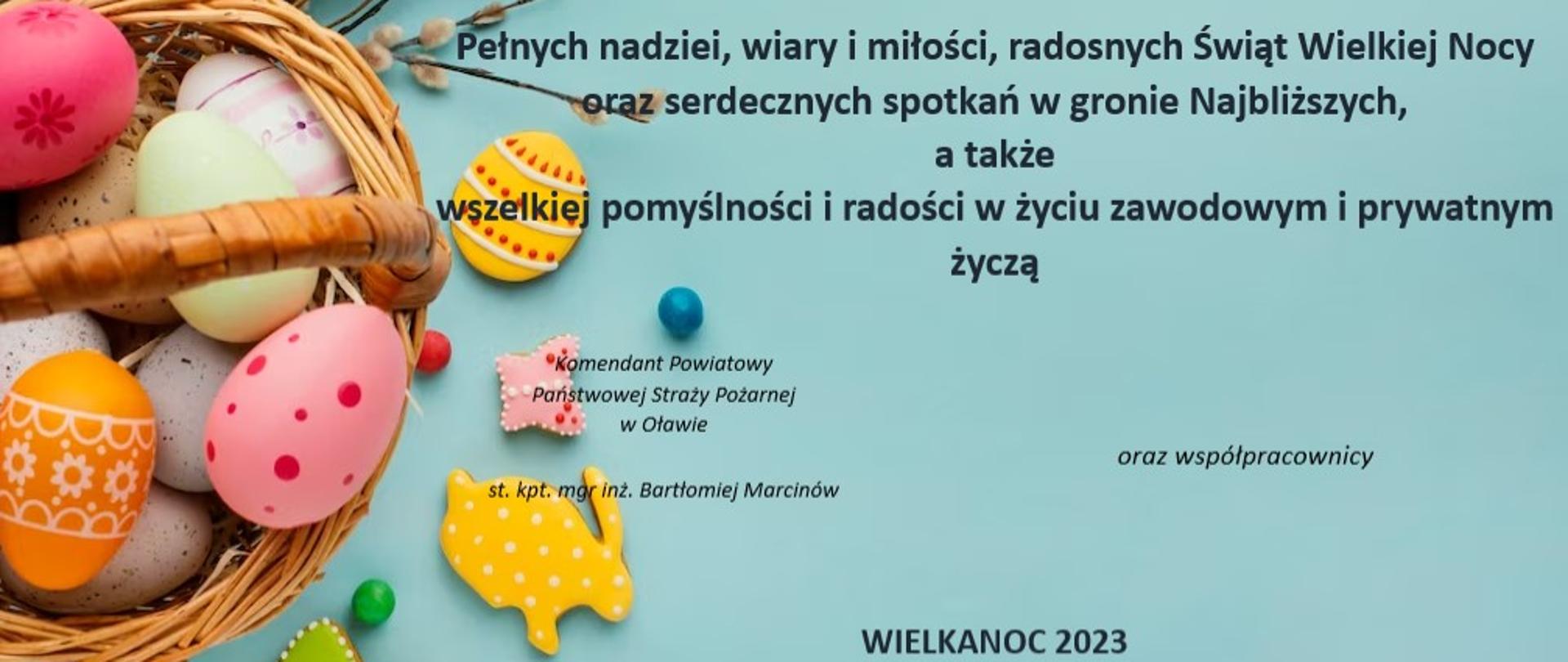 kartka z życzeniami wielkanocnymi i tekstem Pełnych nadziei, wiary i miłości, radosnych Świąt Wielkiej Nocy oraz serdecznych spotkań w gronie Najbliższych, a także
wszelkiej pomyślności i radości w życiu zawodowym i prywatnym życzą strażacy z Oławy