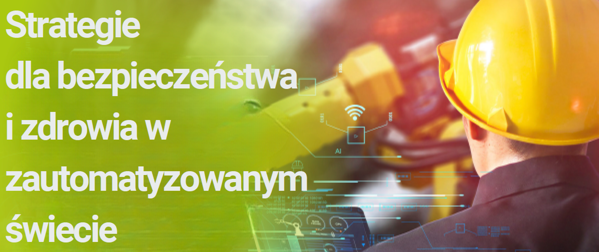 Broszura informacyjna "Strategie dla bezpieczeństwa i zdrowia w zautomatyzowanym świecie"