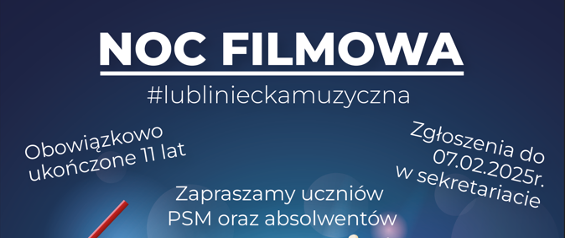 Grafika plakatu z zaproszeniem uczniów PSM oraz absolwentów na Noc Filmową 14/15.02.2025r., godzina 20:00 - 8.00