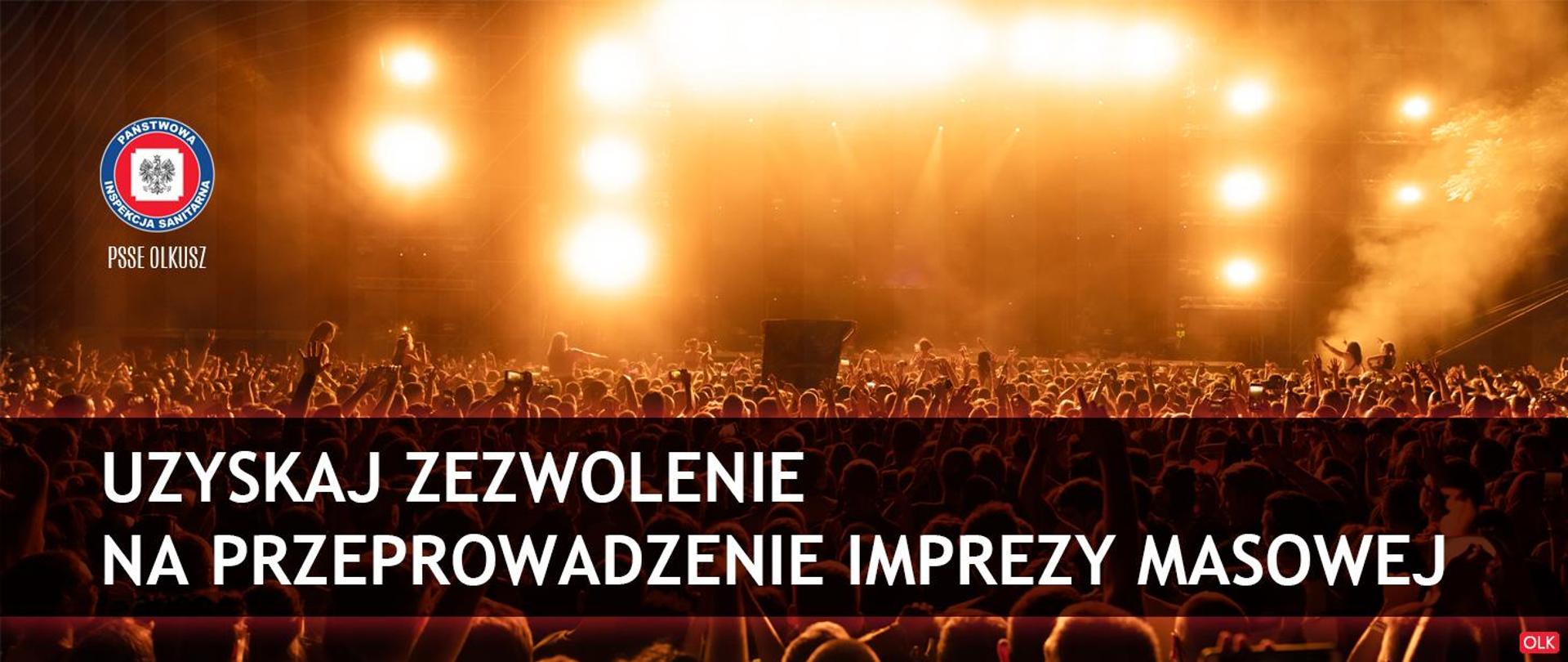 UZYSKAJ ZEZWOLENIE NA PRZEPROWADZENIE IMPREZY MASOWEJ