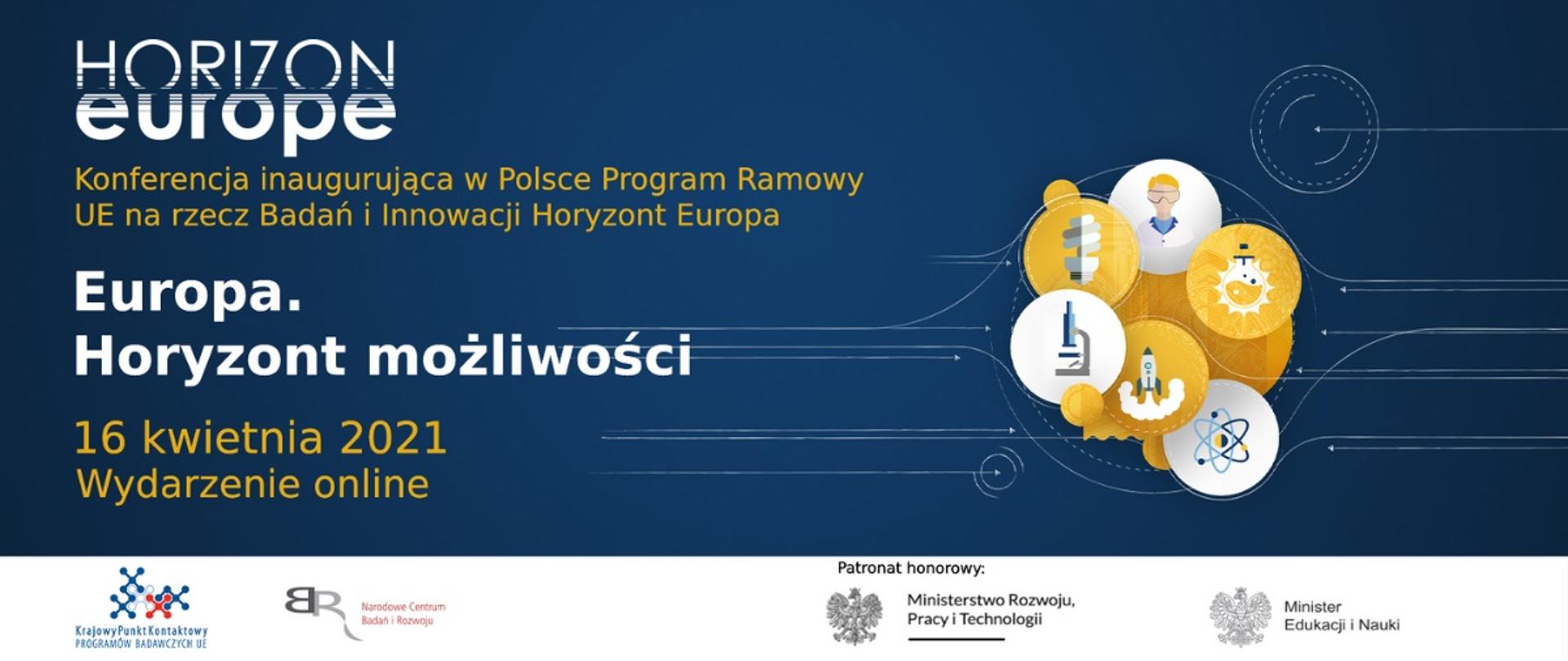 Baner z granatowym tłem od prawej do centralnej strony grafiki napis Konferencja inauguracyjna w Polsce Program Ramowy UE na rzecz Badań i innowacji Europa. u góry Logo Horizon Europe 