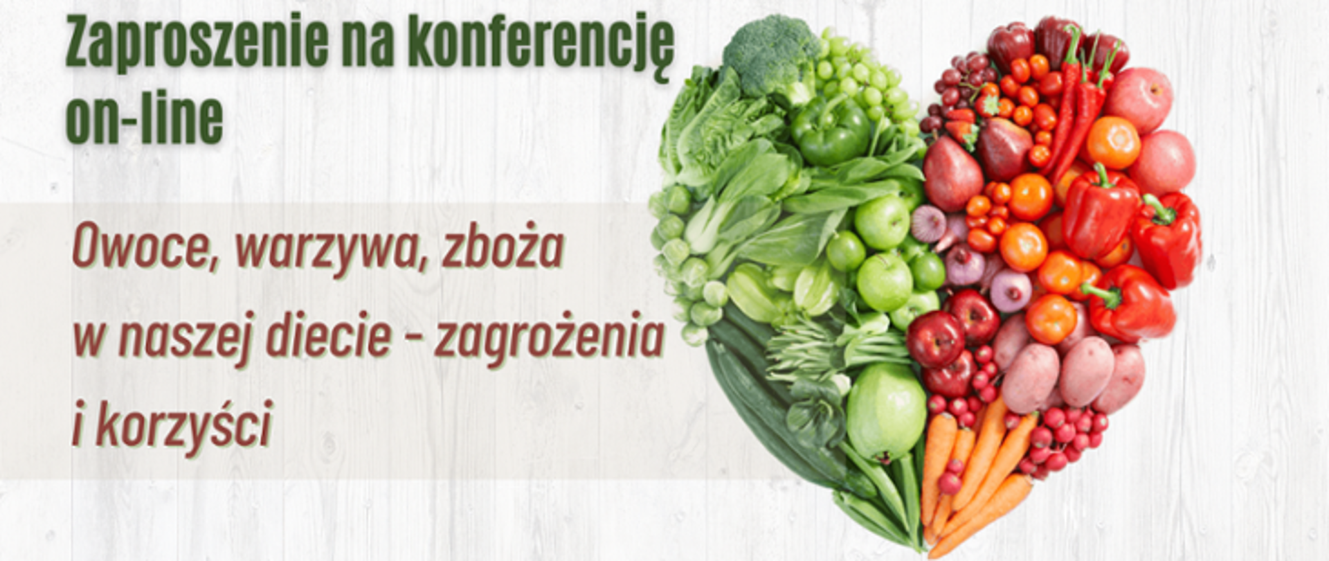 Owoce, warzywa, zboża w naszej diecie - zagrożenia i korzyści