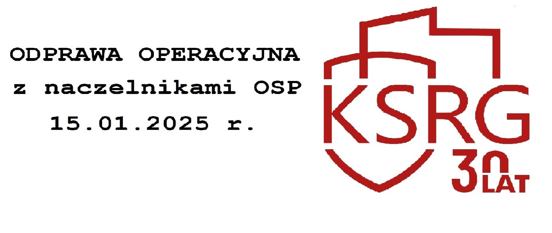 Odprawa operacyjna z naczelnikami OSP - 15.01.2025 r.