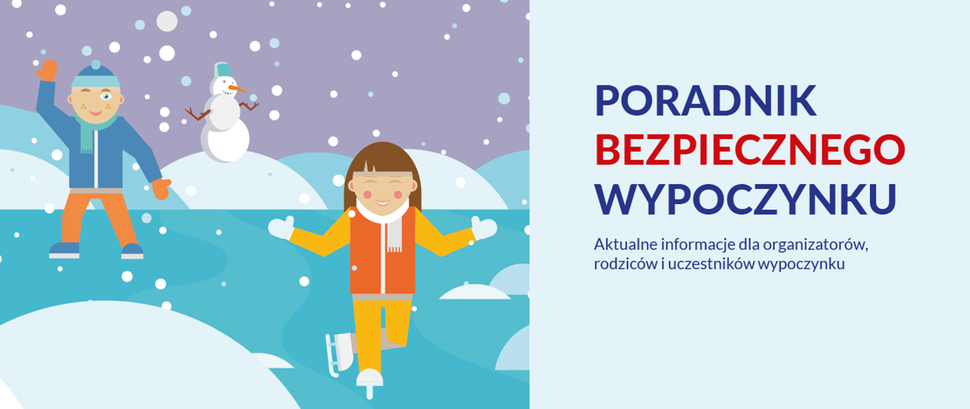 Bezpieczny wypoczynek – poradnik MEiN i organizacja wypoczynku – zima 2022/2023