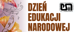 Plakat promujący wydarzenie z okazji Dnia Edukacji Narodowej, na którym znajduje się informacja o uroczystym koncercie nauczycieli. Grafika jest ozdobiona jesiennymi liśćmi w odcieniach pomarańczowo-brązowych oraz nutami muzycznymi. W prawym górnym rogu znajduje się logo Państwowej Szkoły Muzycznej I stopnia im. I.J. Paderewskiego w Olecku.