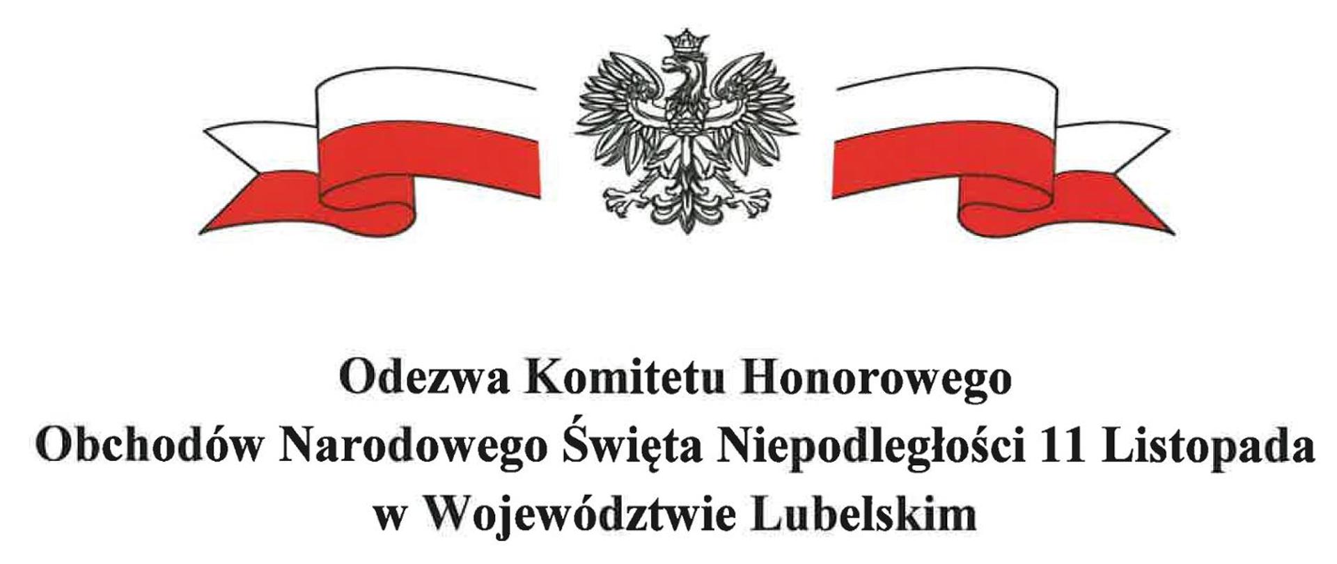 Odezwa Komitetu Honorowego Obchodów Narodowego Święta Niepodległości 11 Listopada w Województwie Lubelskim