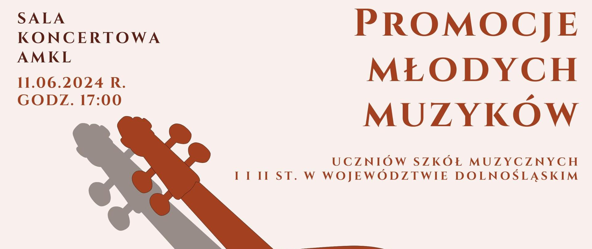 Plakat z zaproszeniem na koncert "Promocje Młodych Muzyków" w dniu 11 czerwca 2024 o godzinie 17.00 w sali koncertowej Akademii Muzycznej im. Karola Lipińskiego we Wrocławiu.