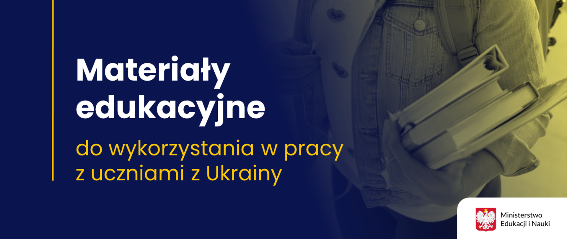 Materiały edukacyjne do wykorzystania w pracy z uczniami z Ukrainy