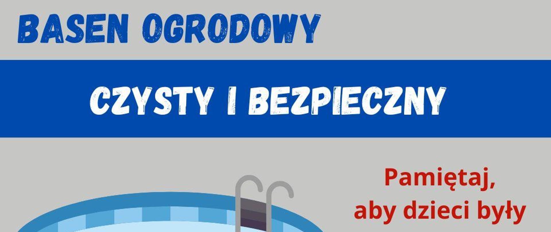 Basen ogrodowy – czysty i bezpieczny