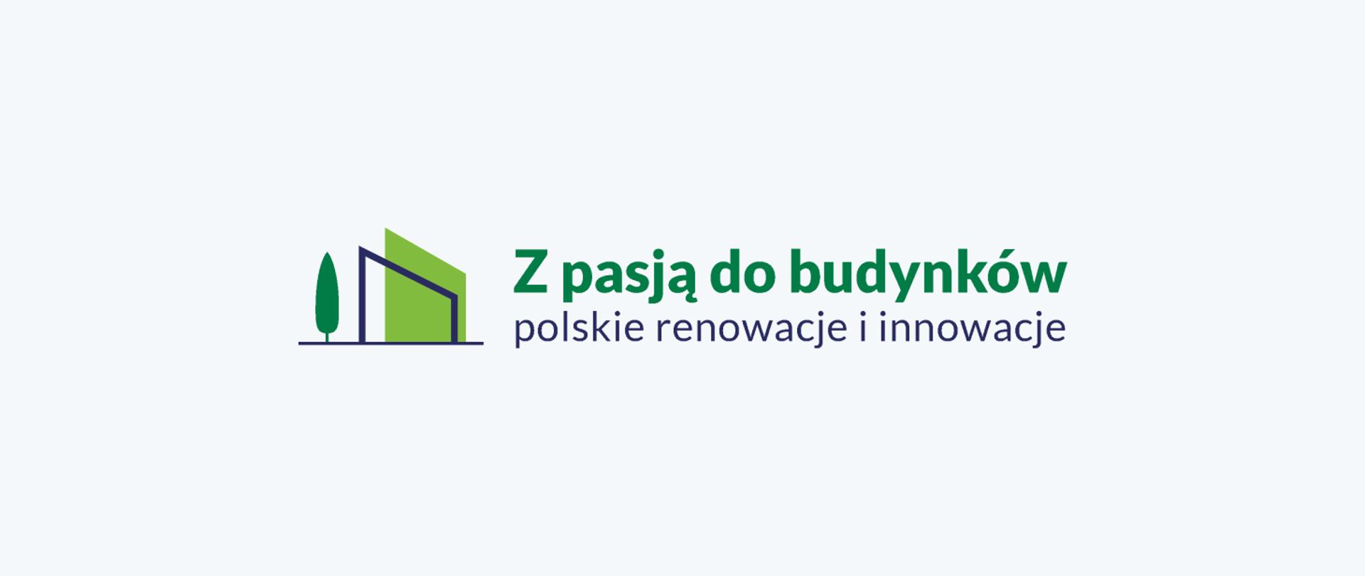 Z pasją do budynków – polskie renowacje i innowacje