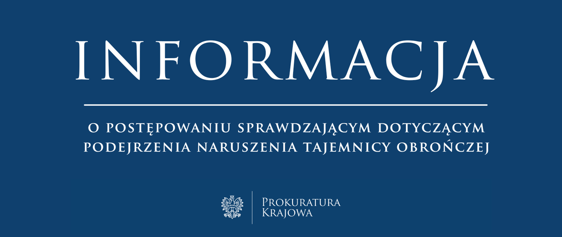 Postępowanie sprawdzające dotyczące podejrzenia naruszenia tajemnicy obrończej