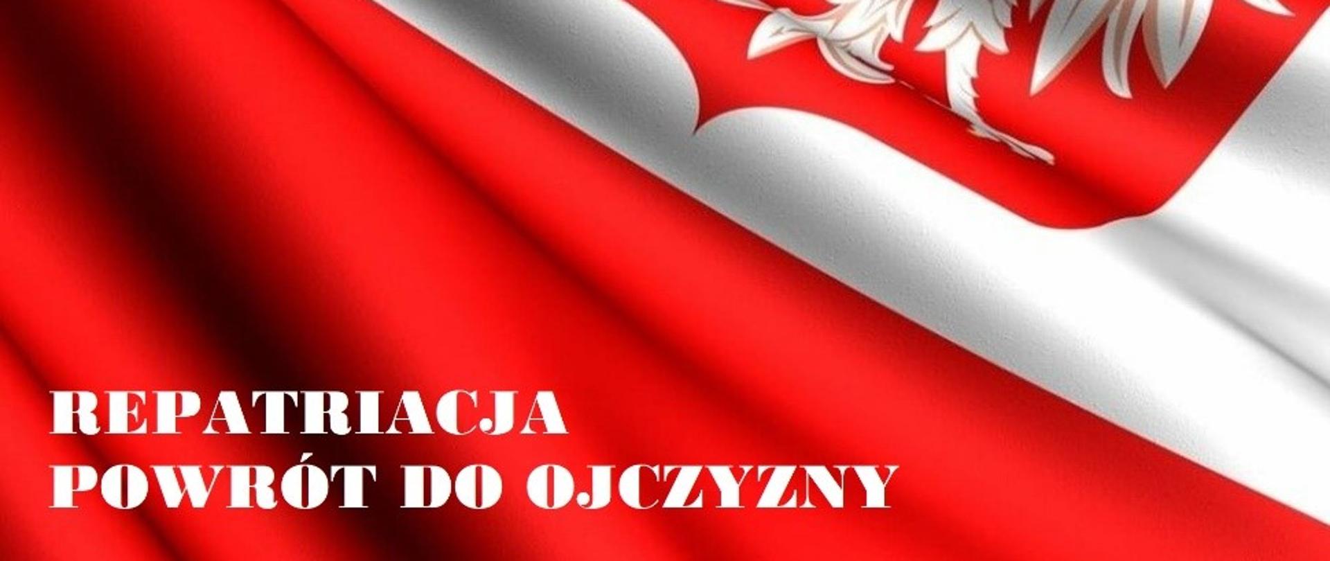 Repatriacja powrót do Ojczyzny