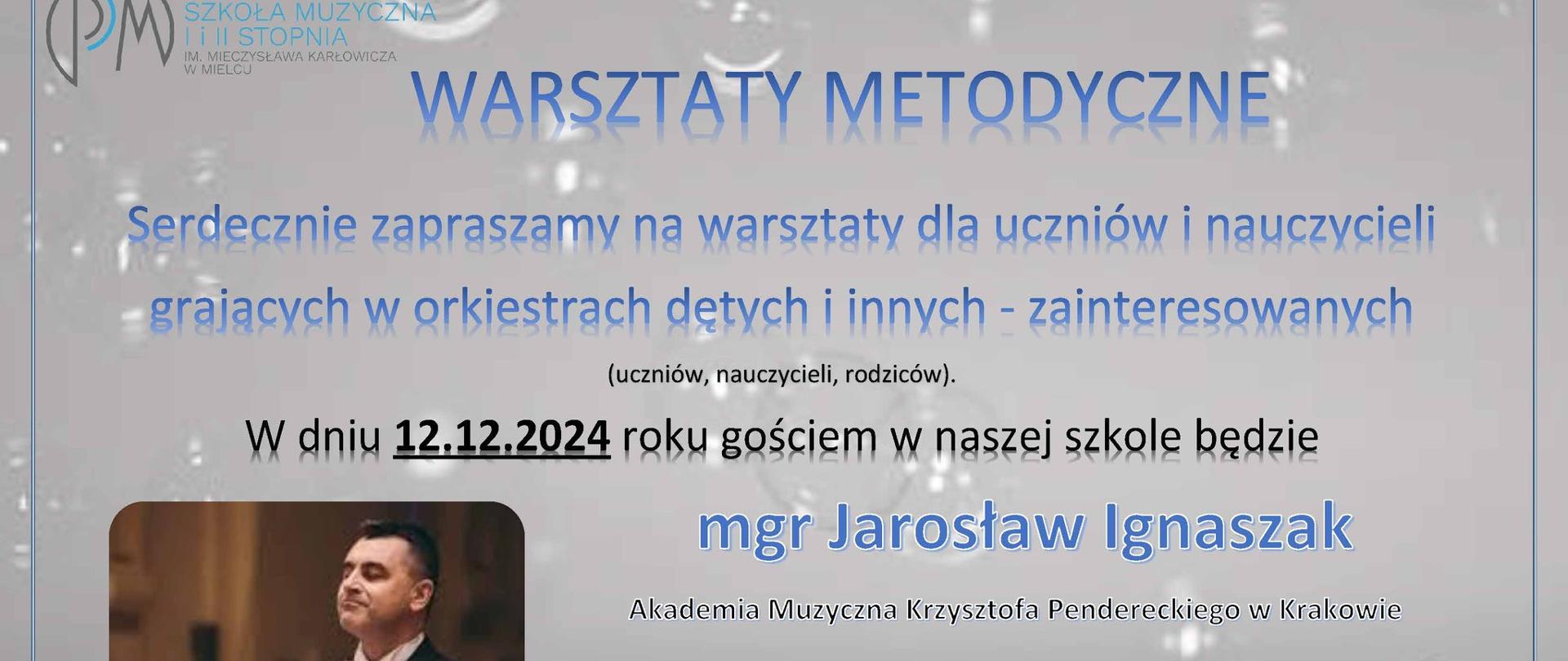 Serdecznie zapraszamy na warsztaty dla uczniów i nauczycieli grajacych w orkiestrach dętych i innych - zainteresowanych (uczniów, nauczycieli, rodziców).
W dniu 12.12.2024 roku gościem w naszej szkole będzie mgr Jarosław Ignaszak (Akademia Muzyczna Krzysztofa Pendereckiego w Krakowie)
Plan
15:00-15:45-wykład dla nauczycieli oraz uczniów 16:30- zespoły sekcja dęta
15:50 16:40 17:25-warsztaty orkiestra dęta PSM I stopnia
Przerwa
17:40-19:00-warsztaty orkiestra dęta PSM II stopnia
Wstep wolny