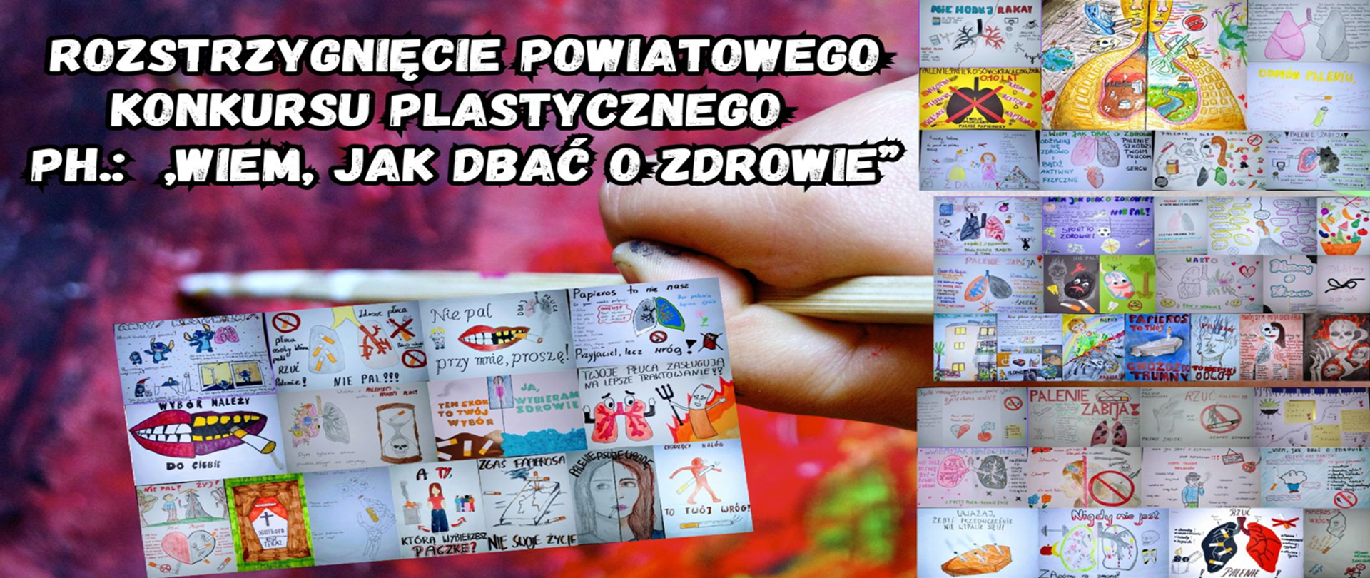 Rozstrzygnięcie Powiatowego Konkursu Plastycznego ph. Wiem, jak dbać o zdrowie