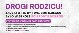 Plakat dot. organizacji spotkania Rady Rodziców w świetlicy szkolnej, 30 października o godzinie 17:00. W prawym dolnym rogu grafika rodziców trzymających dzieci - dziewczynkę i chłopca za ręce i prowadzących ich do szkoły. Pod tekstem logo Państwowej Szkoły Muzycznej I i II stopnia im. Oskara Kolberga w Szczecinku