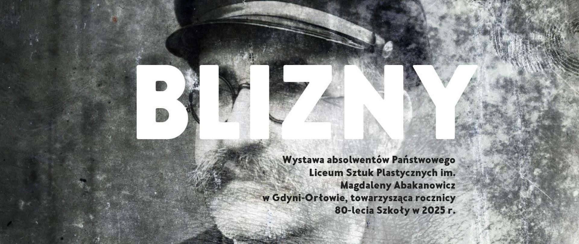 BLIZNY - Wystawa prac absolwentów PLSP w Gdyni