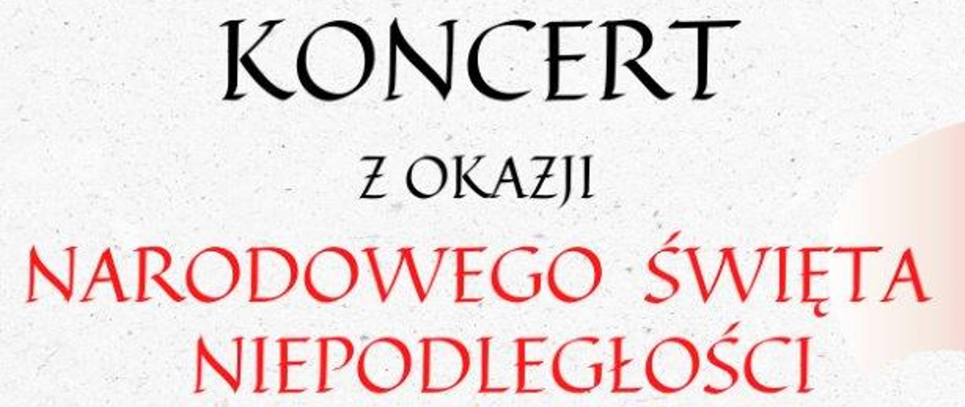 plakat promujący koncert z okazji Narodowego Dnia Niepodległości, z prawej strony głowa orła w koronie, w lewym górnym rogu czarne logo szkoły muzycznej w Opolu, w centralnej części wstęga w barwach flagi Polski, całość na jasnym tle