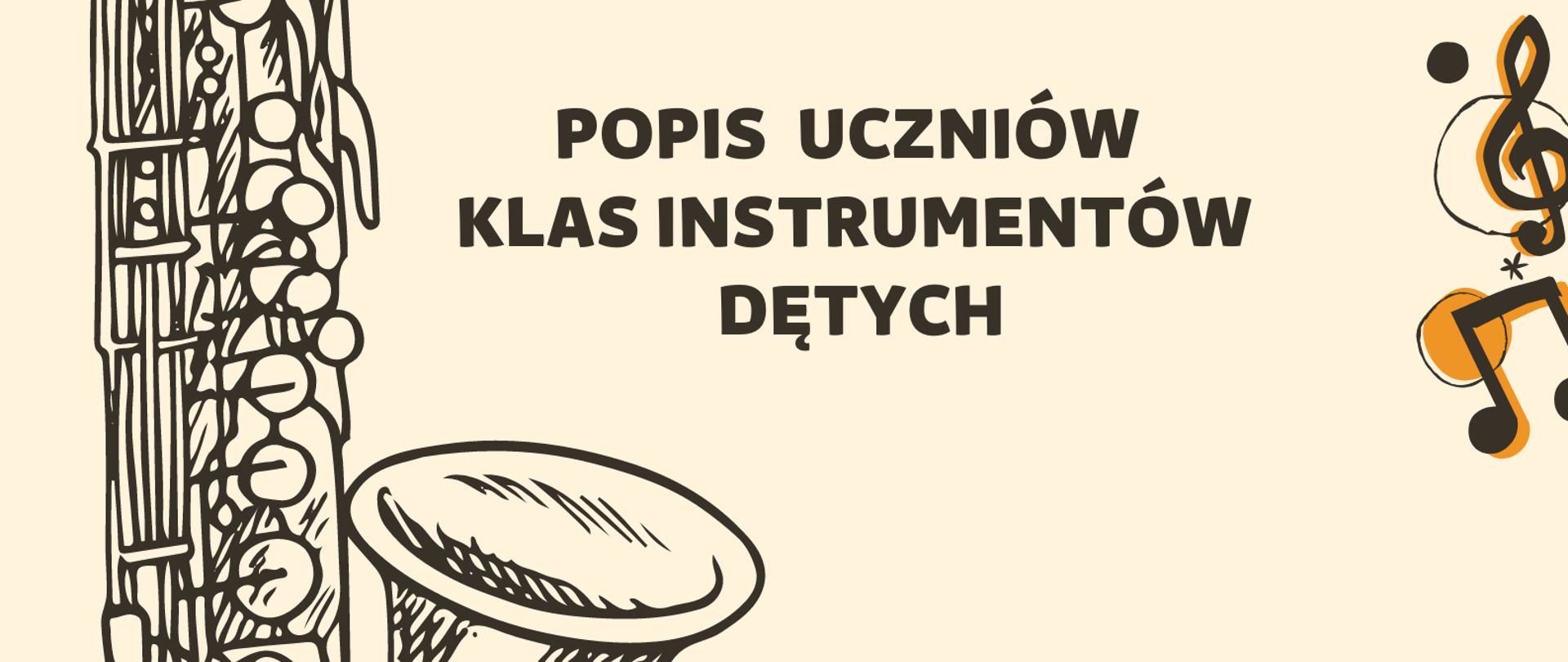 zdjęcie przedstawia plakat popisu uczniów klas instrumentów dętych, na plakacie ilustracja przedstawiająca saksofon oraz napis na szarym tle "Państwowa Szkoła Muzyczna I stopnia w Bełchatowie zaprasza na popis uczniów klas instrumentów dętych, czwartek, 15 grudnia 2022 roku godzina 17:15"