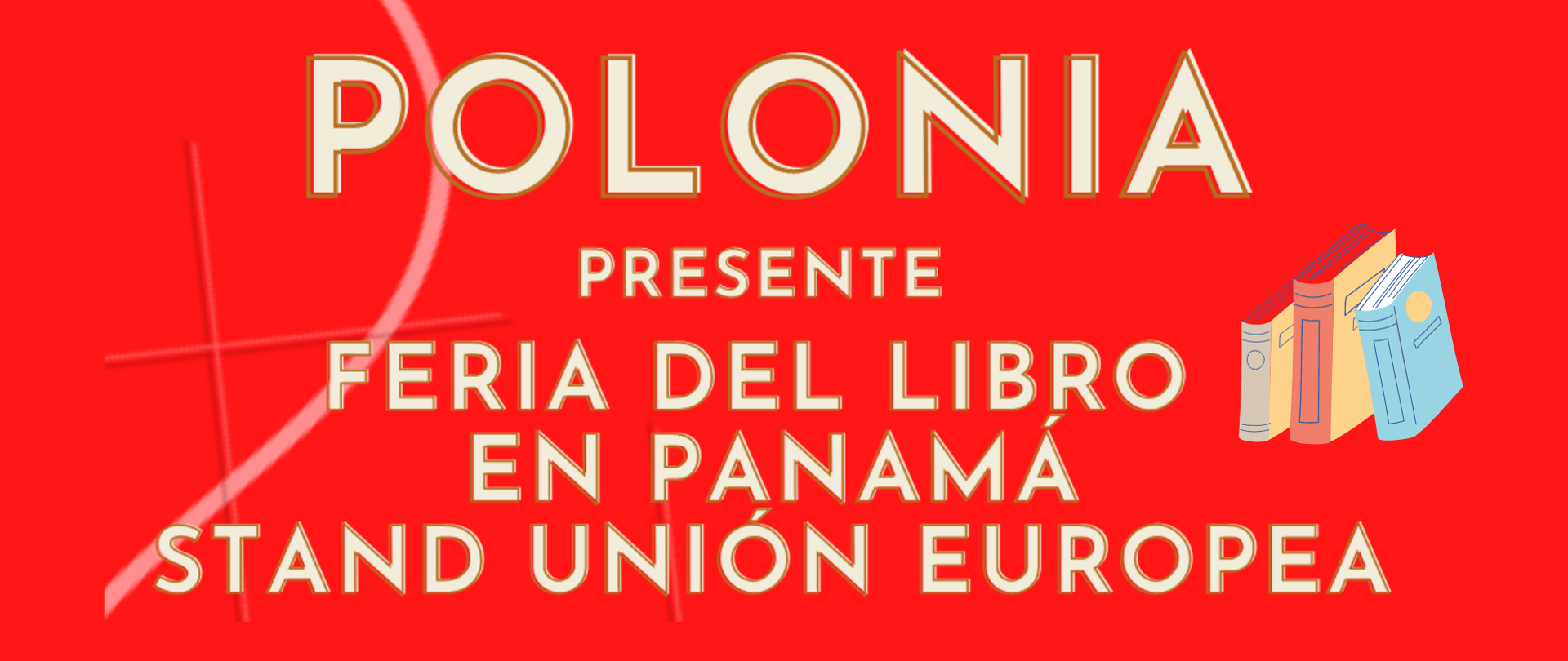 Polonia estará presente en la Feria Internacional del Libro de Panamá