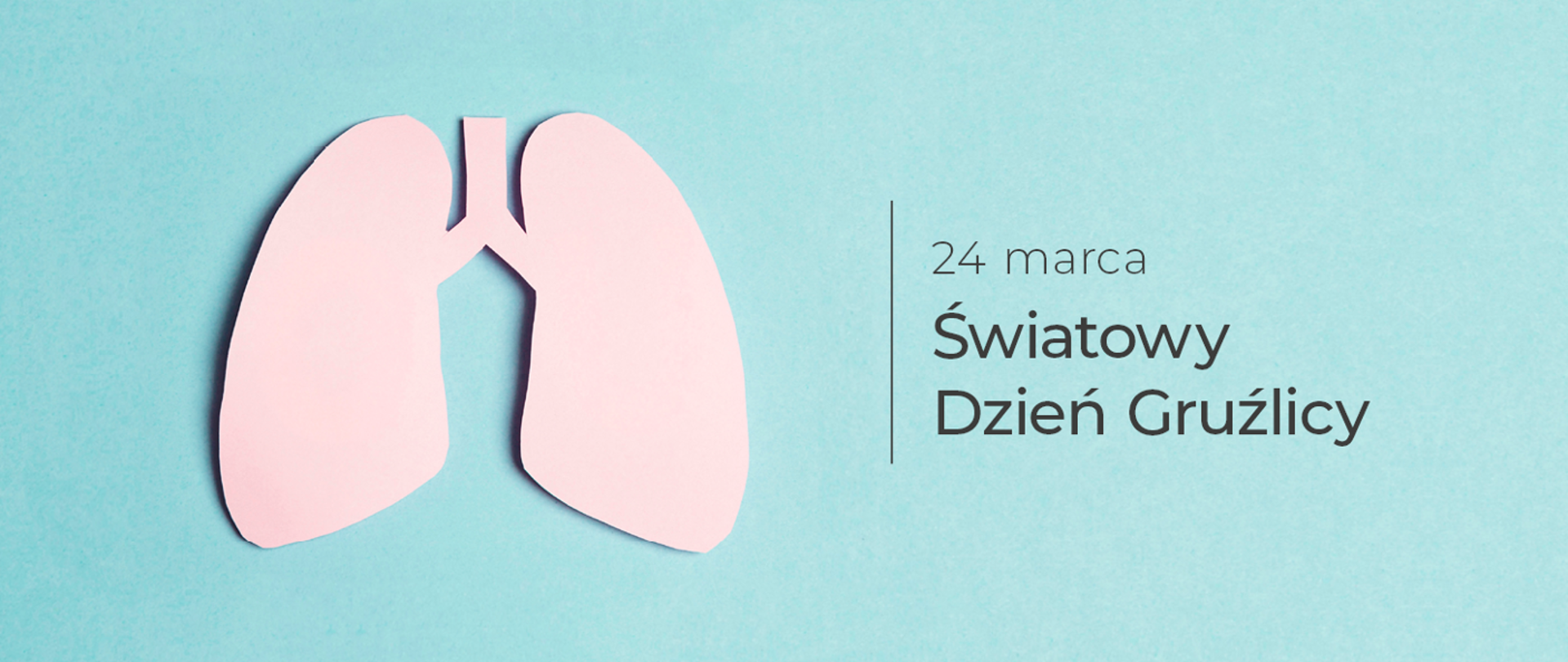 Grafika z zarysem kształtu płuc i napisem: 24 marca Światowy Dzień Gruźlicy