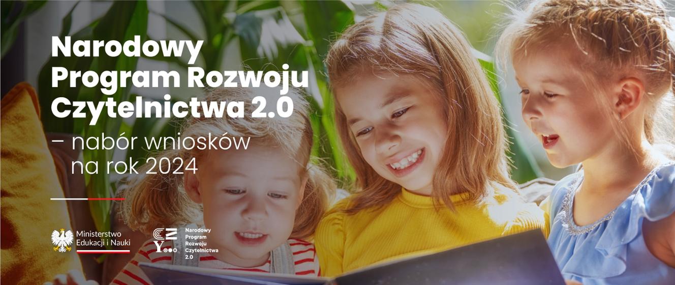 Narodowy Program Rozwoju Czytelnictwa 2 0 nabór wniosków na rok 2024