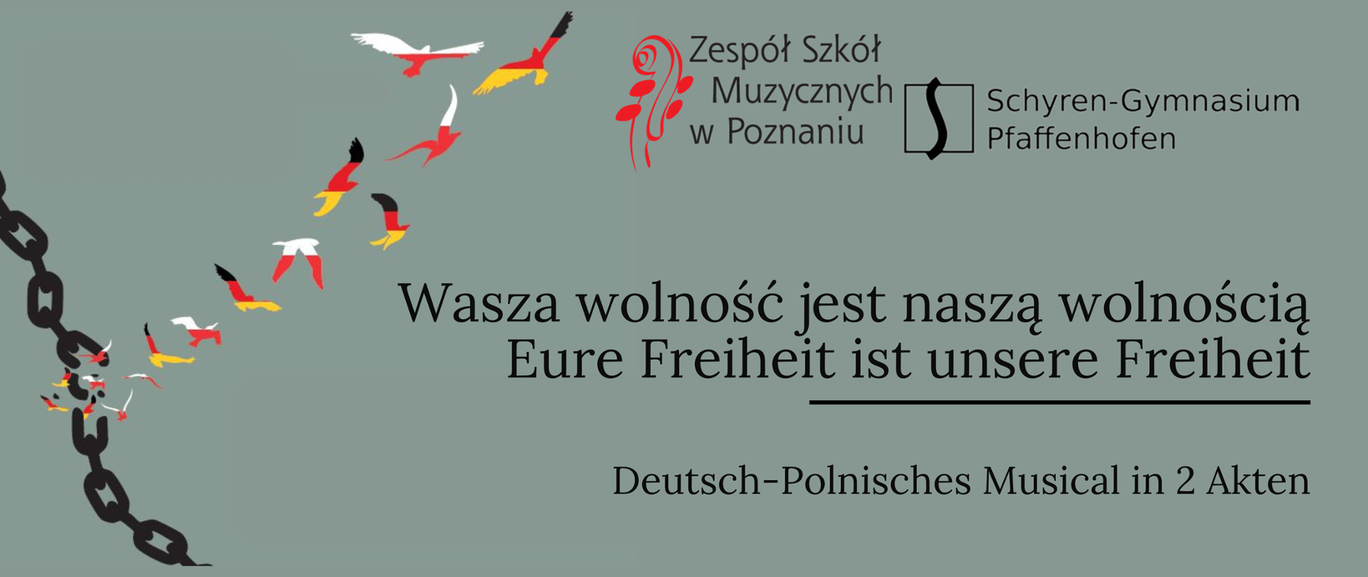 Baner na szarym tle z grafiką przerwanego łańcucha i latającymi ptakami w barwach flag narodowych Polski i Niemiec