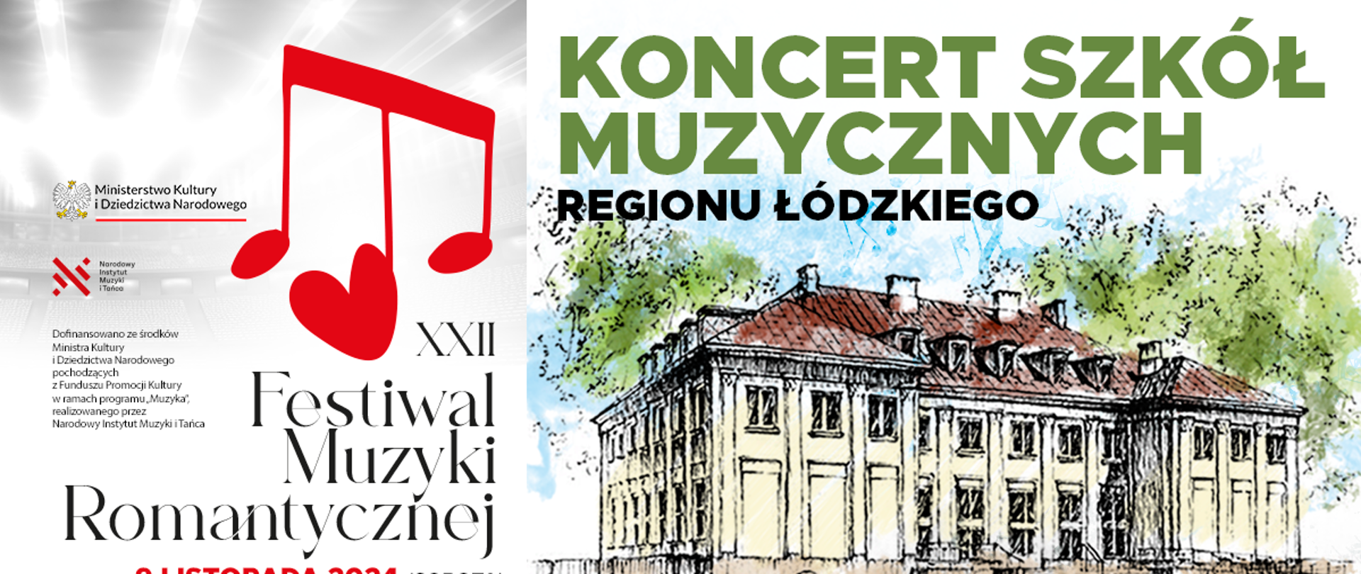 Koncert Szkół Muzycznych Regionu łódzkiego
Plakat przedstawiający budynek szkoły muzycznej w Skierniewicach, po lewej stronie plakatu logo Ministerstwa Kultury i Dziedzictwa Narodowego
9 listopada 2024r. sala koncertowa skierniewickich szkół muzycznych.