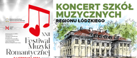 Koncert Szkół Muzycznych Regionu łódzkiego
Plakat przedstawiający budynek szkoły muzycznej w Skierniewicach, po lewej stronie plakatu logo Ministerstwa Kultury i Dziedzictwa Narodowego
9 listopada 2024r. sala koncertowa skierniewickich szkół muzycznych.