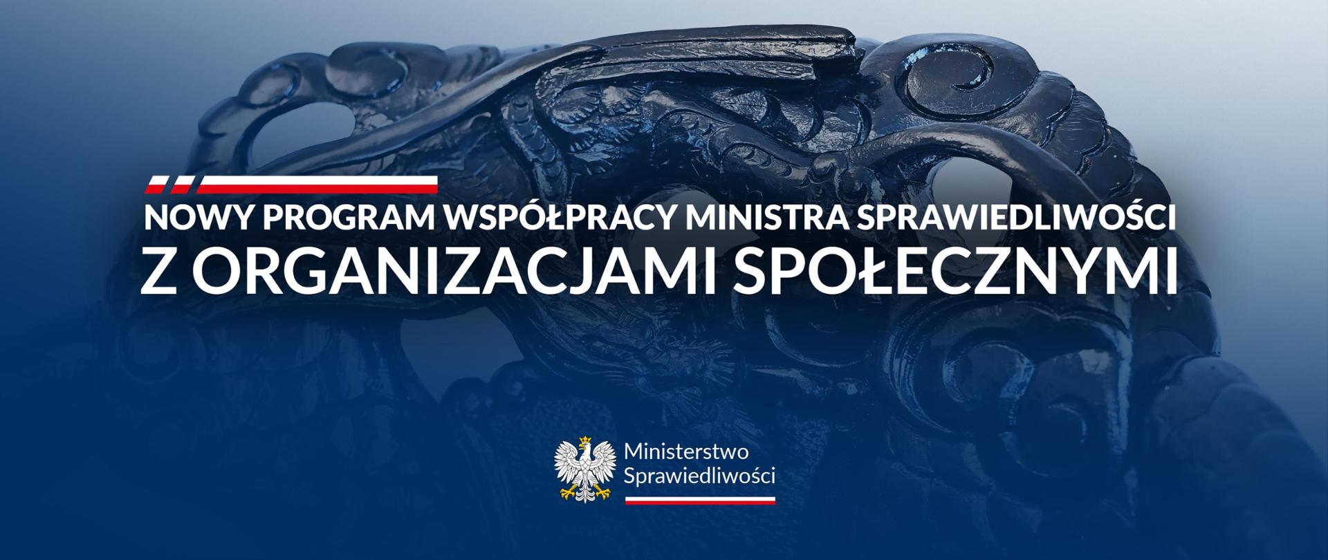 Nowy Program współpracy Ministra Sprawiedliwości z organizacjami społecznymi