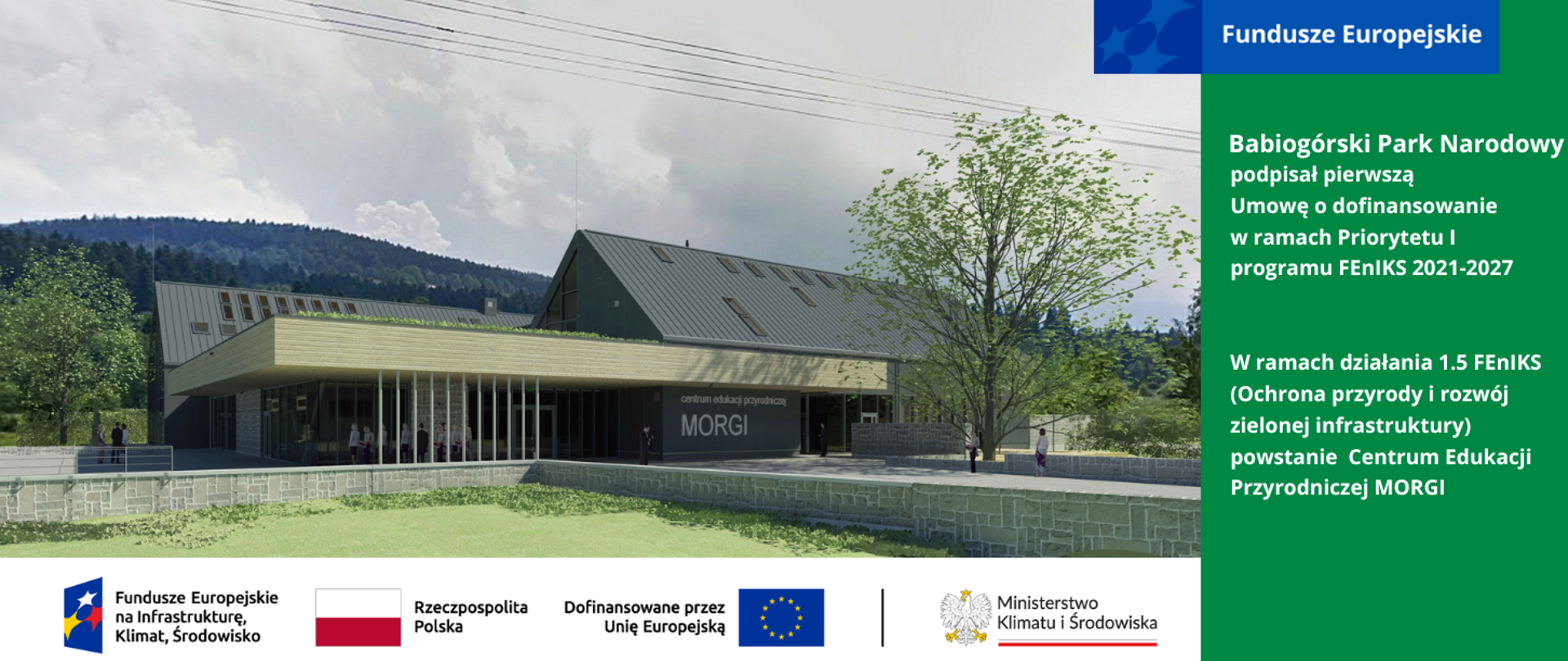 Wizualizacja poglądowa budynku Centrum Edukacji Przyrodniczej Morgi, pod wizualizacją ciąg logotypów, po prawej stronie informacje o projekcie.