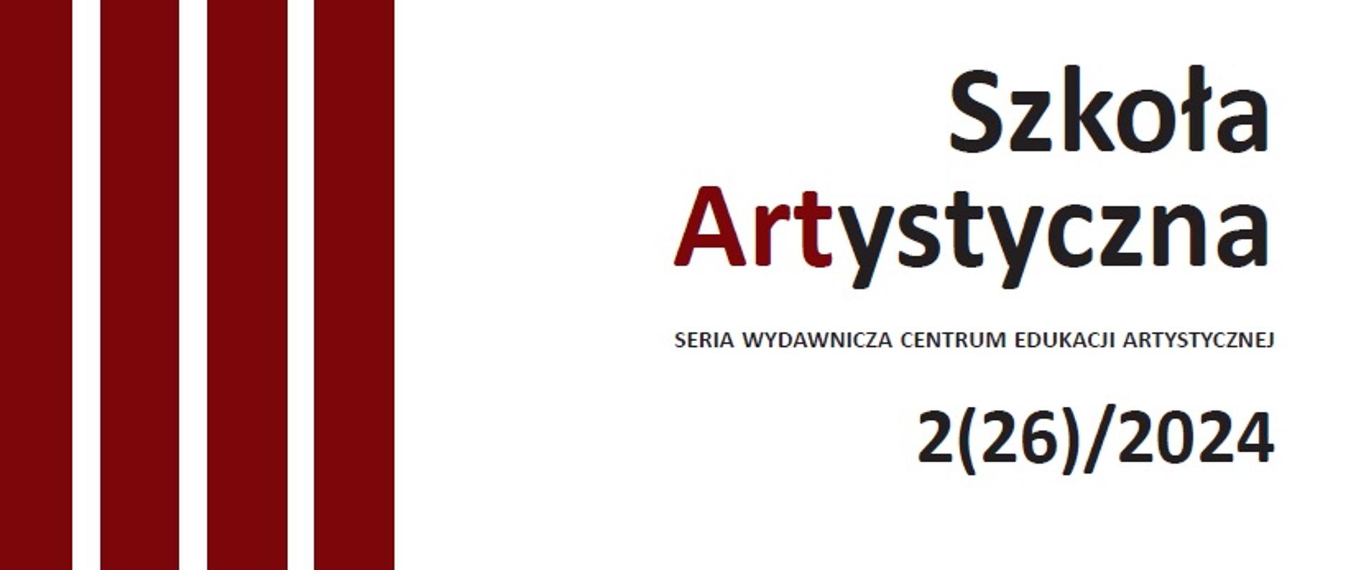 zdjęcie przedstawia napis "szkoła artystyczna" czarno-czerwonym kolorem informujący o nowym wydaniu. Po lewej stronie widnieją czerwone linie. 