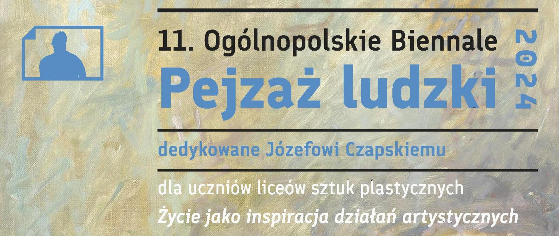 11. Ogólnopolskie Biennale Pejzaż ludzki 2024 dedykowane Józefowi Czapskiemu