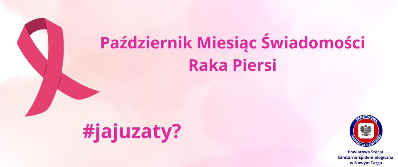 Październik Miesiąc świadomości Raka Piersi Powiatowa Stacja Sanitarno Epidemiologiczna W 1738