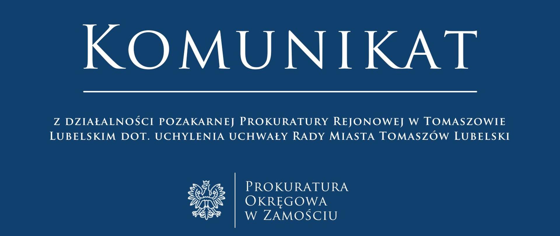 Komunikat z działalności pozakarnej Tomaszów Lubelski