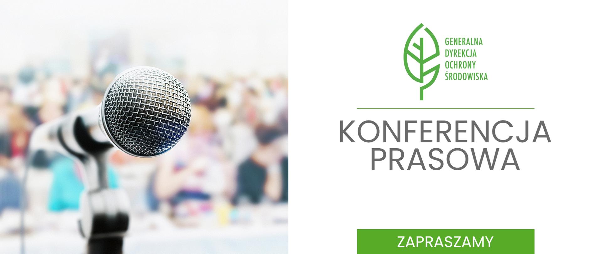 Konferencja prasowa. Zapraszamy.