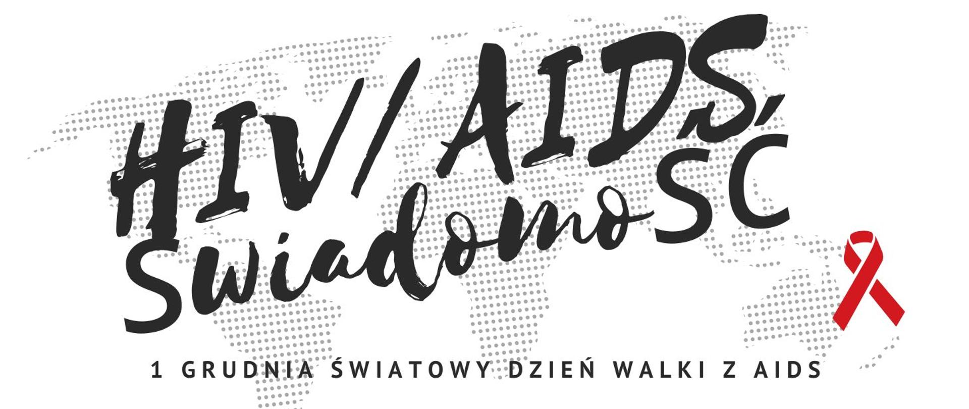 na białym tle napis HIV/AIDS Świadomość, 1 grudnia to Światowy Dzień Walki z AIDS