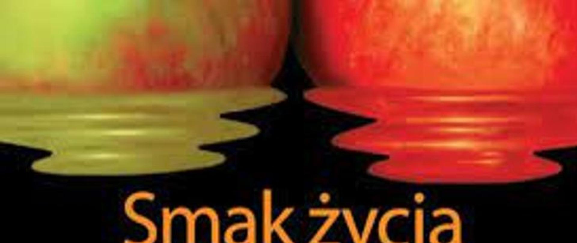 dwa jabłka i napis Smak życia