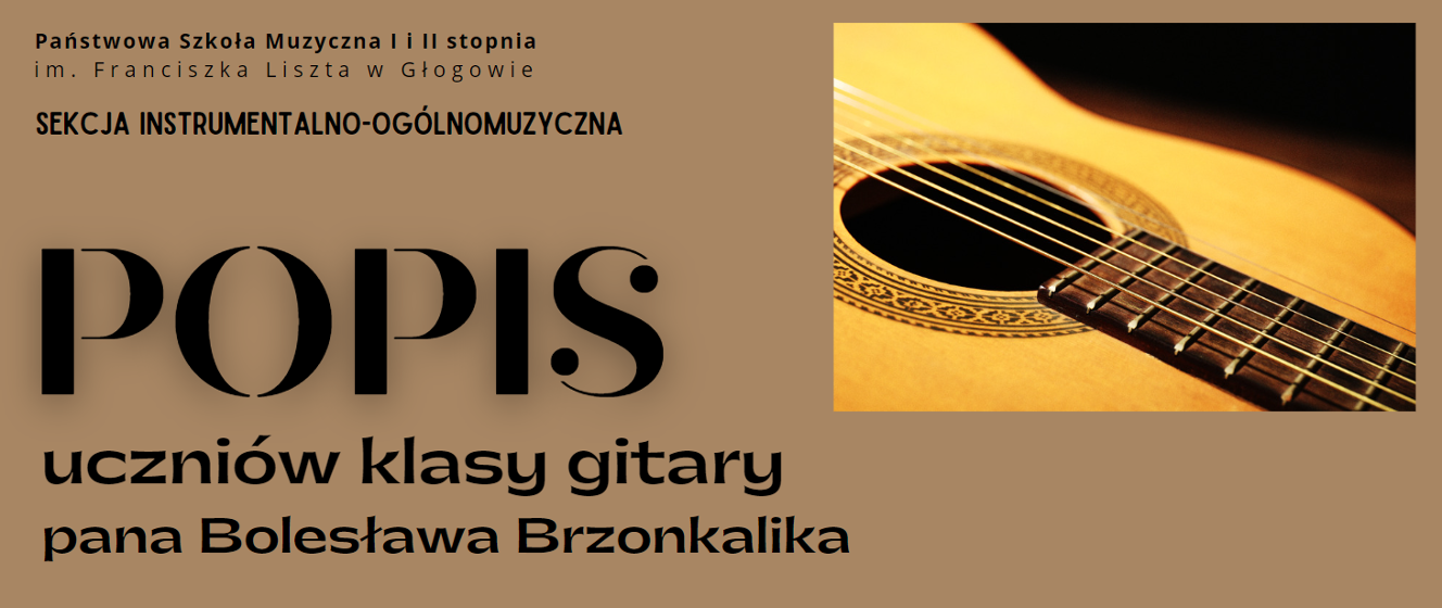 Popis Uczniów Klasy Gitary Pana Bolesława Brzonkalika Państwowa Szkoła Muzyczna I I Ii Stopnia 7589