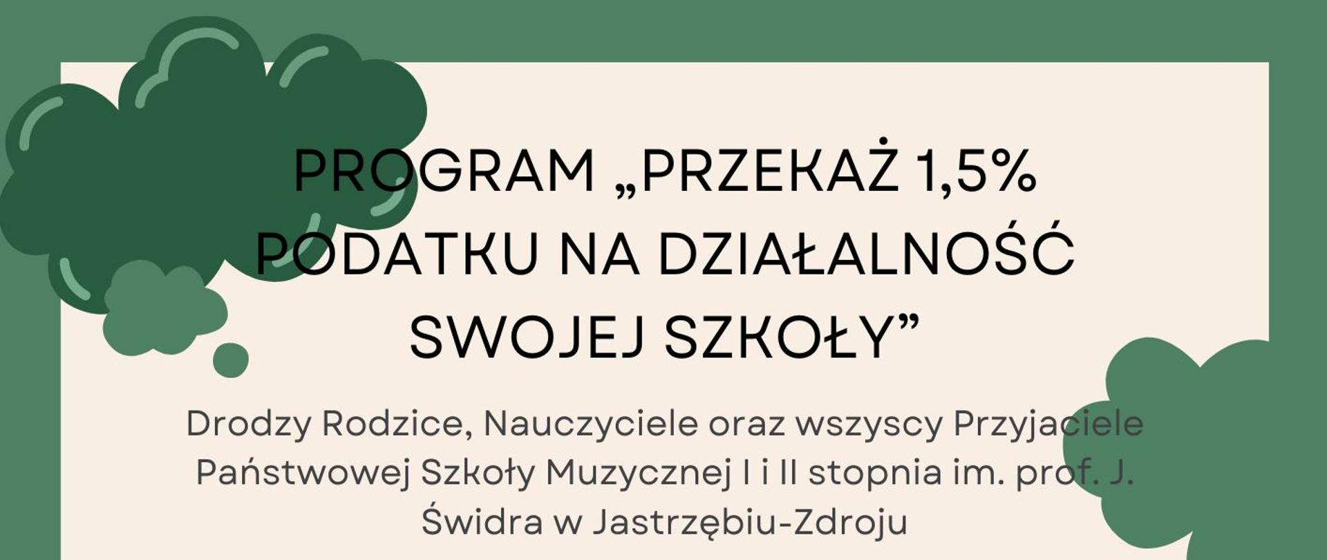 Plakat informujący o możliwości przekazania 1,5% podatku na działalność szkoły