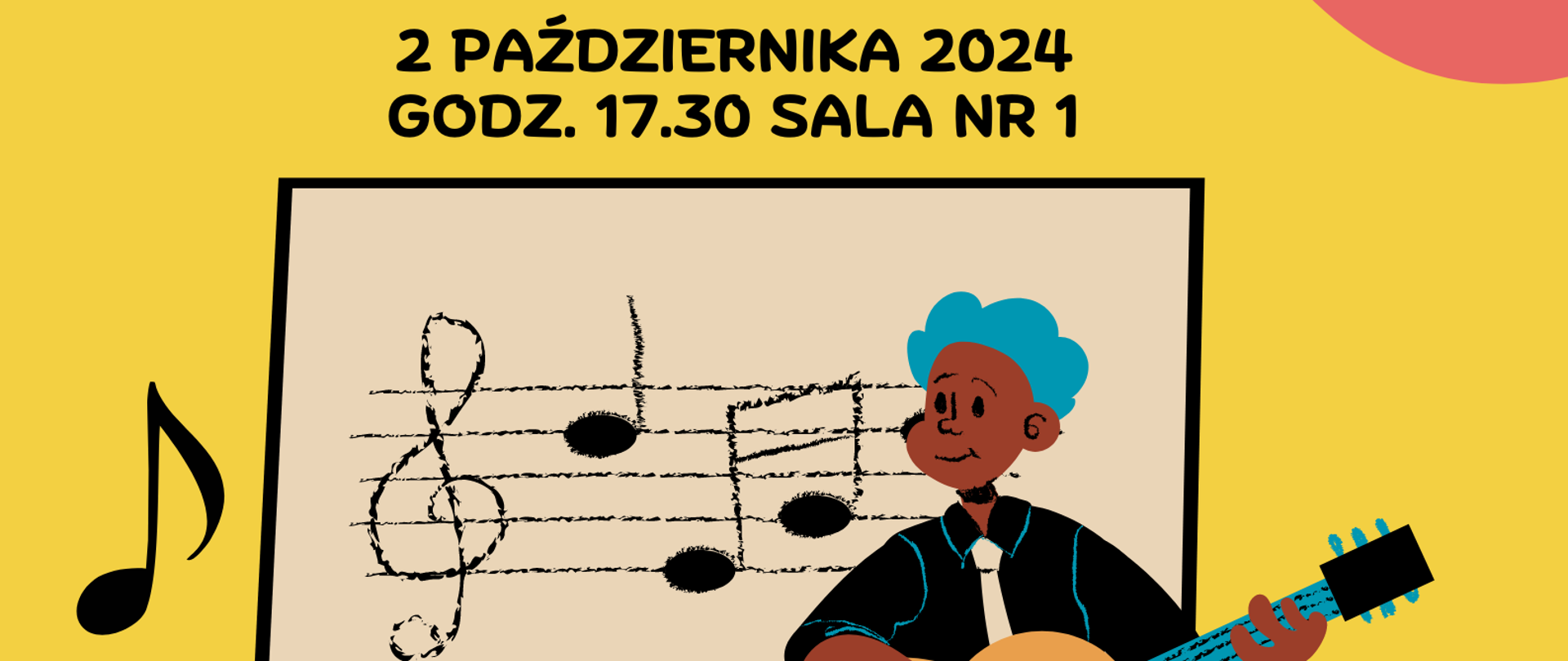 Zdjęcie przedstawia kolorową grafikę tablicy szkolnej, nut i grającego gitarzysty oraz informację o koncercie w dniu 2 października o godz. 17.30 w sali nr 1 budynku szkoły