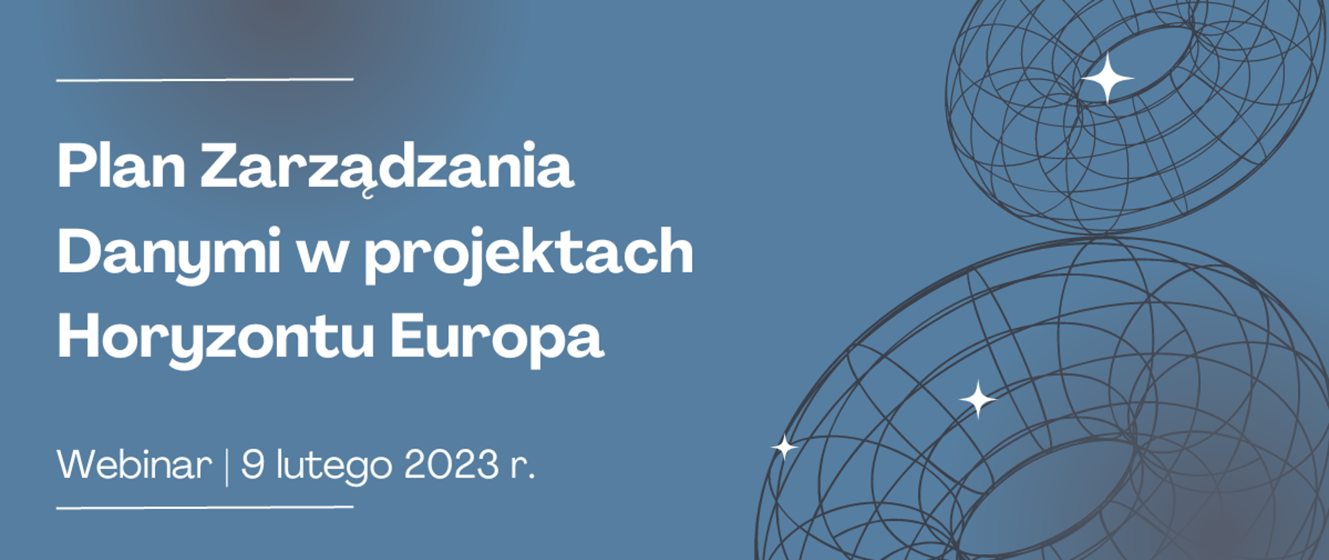 Plan Zarządzania Danymi w projektach Horyzontu Europa (1200×507 px)