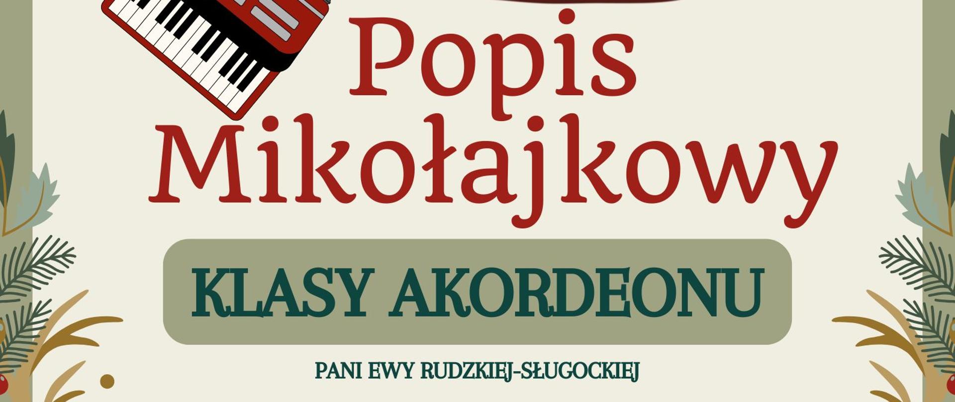 tło oliwkowe, grafika mikołaja z kubkiem ciastkiem i akordeonem, wokół nutki i śnieg, zaproszenie na popis klasy akordeonu pani Ewy Rudzkiej Sługockiej 4 grudnia 2024 o godz. 16:00 w sali koncertowej