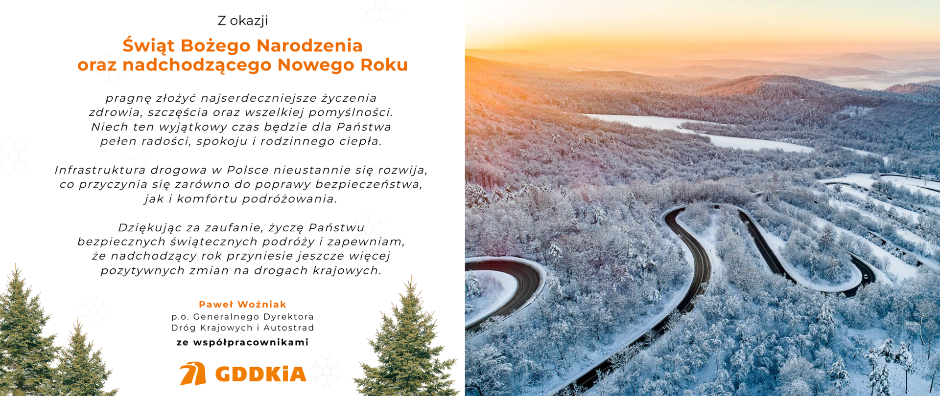 Grafika przedstawia kartkę z życzeniami świątecznymi od Generalnej Dyrekcji Dróg Krajowych i Autostrad (GDDKiA). Po lewej stronie obrazu znajduje się tekst w języku polskim, natomiast po prawej stronie widoczny jest zimowy krajobraz z wijącą się drogą biegnącą przez zaśnieżony las.