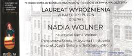 Fragment dyplomu Wyróżnienia w kategorii puzon grupa pierwsza dla Nadii Wolner w czwartym Ogólnopolskim Konkursie Puzonistów i Tubistów imienia Pawła Waloszczyka w Bytomiu w dniach od dwudziestego ósmego do trzydziestego listopada dwa tysiące dwudziestego czwartego roku.