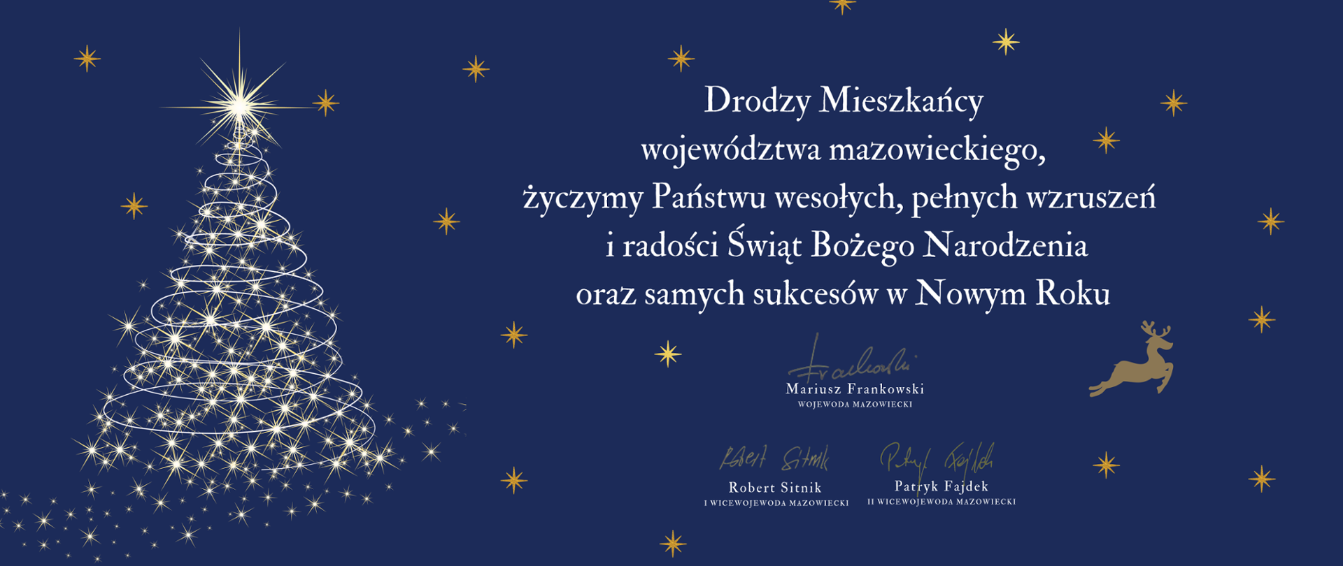 Na ilustracji życzenia : Drodzy Mieszkańcy województwa mazowieckiego, życzymy Państwu wesołych, pełnych wzruszeń i radości Świąt Bożego Narodzenia oraz samych sukcesów w Nowym Roku