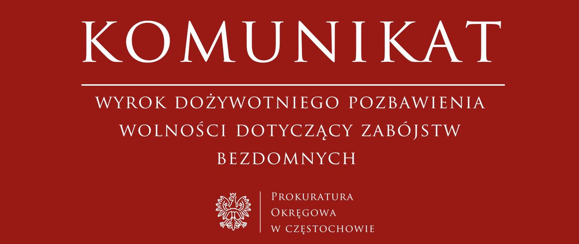 wyrok dożywotniego pozbawienia wolności dotyczący zabójstw bezdomnych 