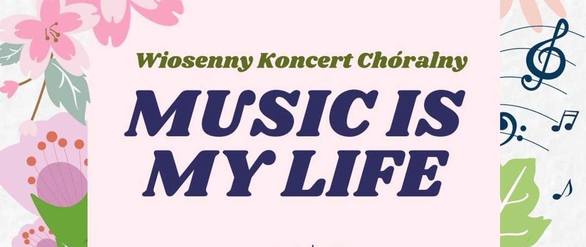 Wiosenny koncert chórów Music is My Life
