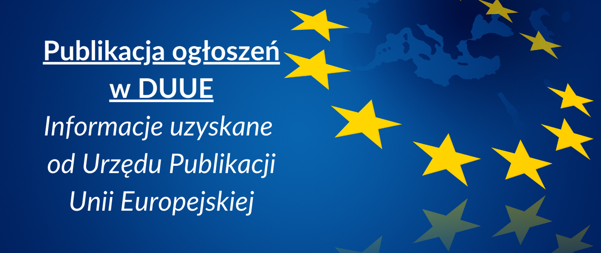 Publikacja Ogłoszeń W DUUE – Informacje Uzyskane Od Urzędu Publikacji ...