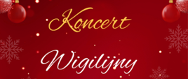 Grafika przedstawia panoramę na czerwonym tle napis: "Koncert Wigilijny".