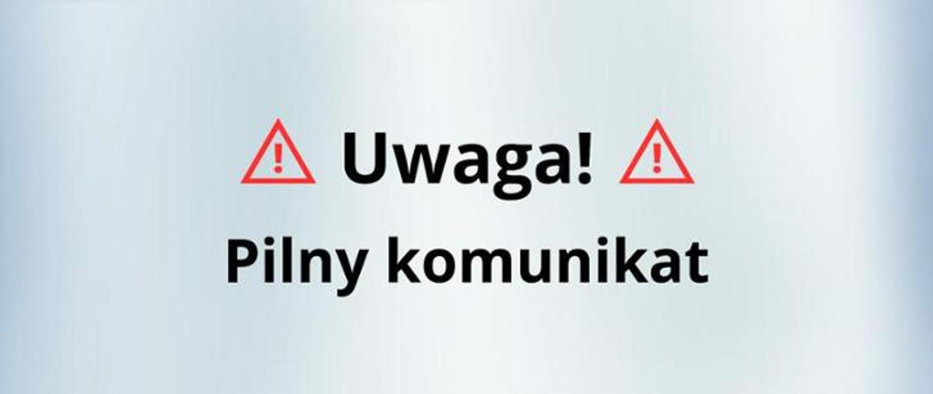 Uwaga_pilny_komunikat